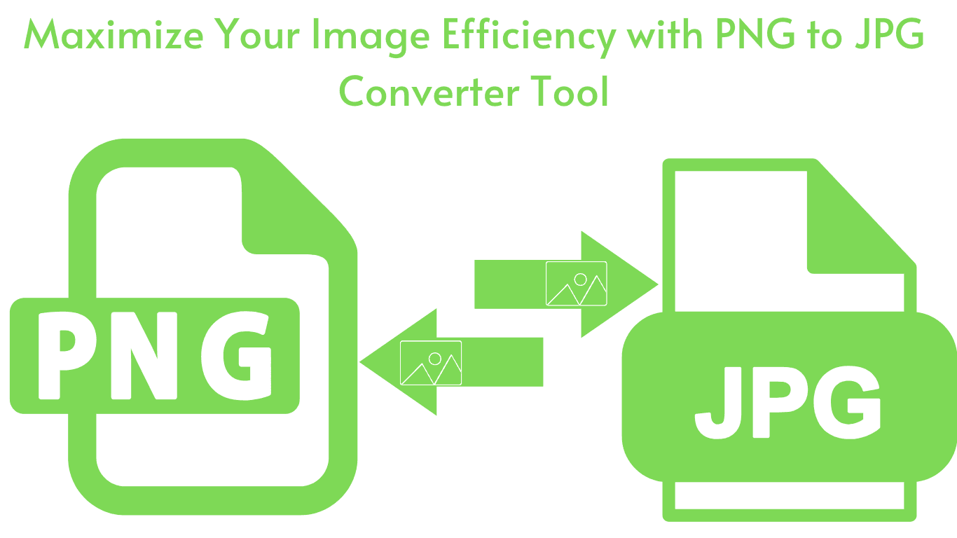 Maximize Your Image Efficiency with PNG to JPG Converter Tool